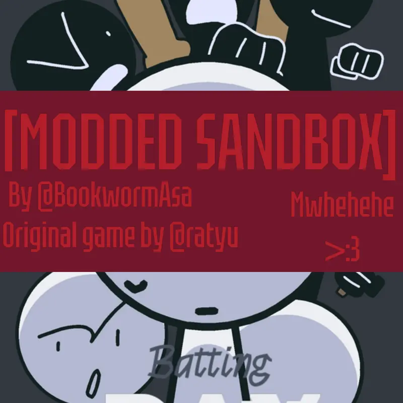 Batting day remastered [MODDED SANDBOX] by @BookwormAsa