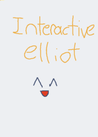Interactive elliot game(remake) [inspo...