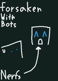 FORSAKEN with bots