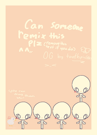 Remix this and add whoever you want ( ・∀・)