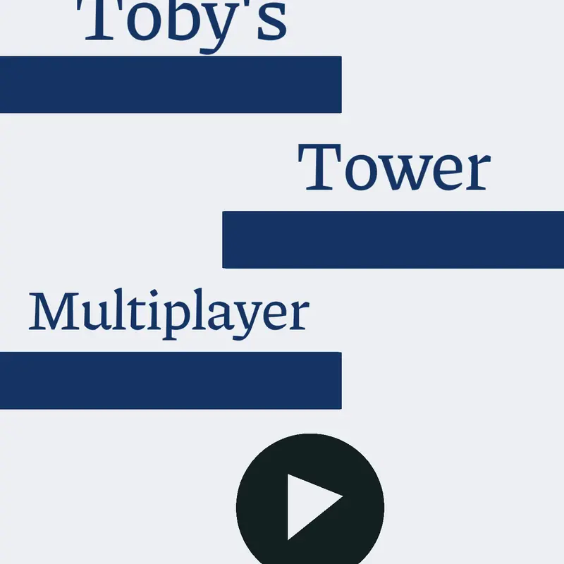 Toby's Tower Level Multiplayer by @tobycat