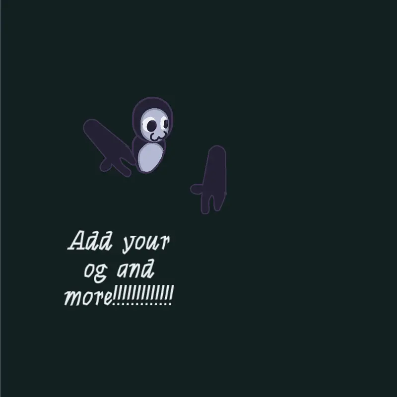 Add your og and more!!!!!!!!!!!! by @Bob36