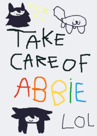~♡Take care of abbie♡~