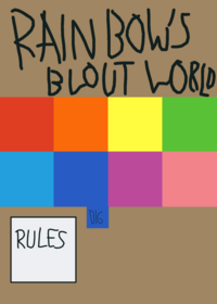 Rainbows blotted world