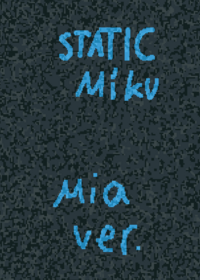 Static Miku meme but Mia ver.