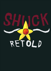 Shuck retold