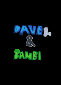 Dave and Bambi demo