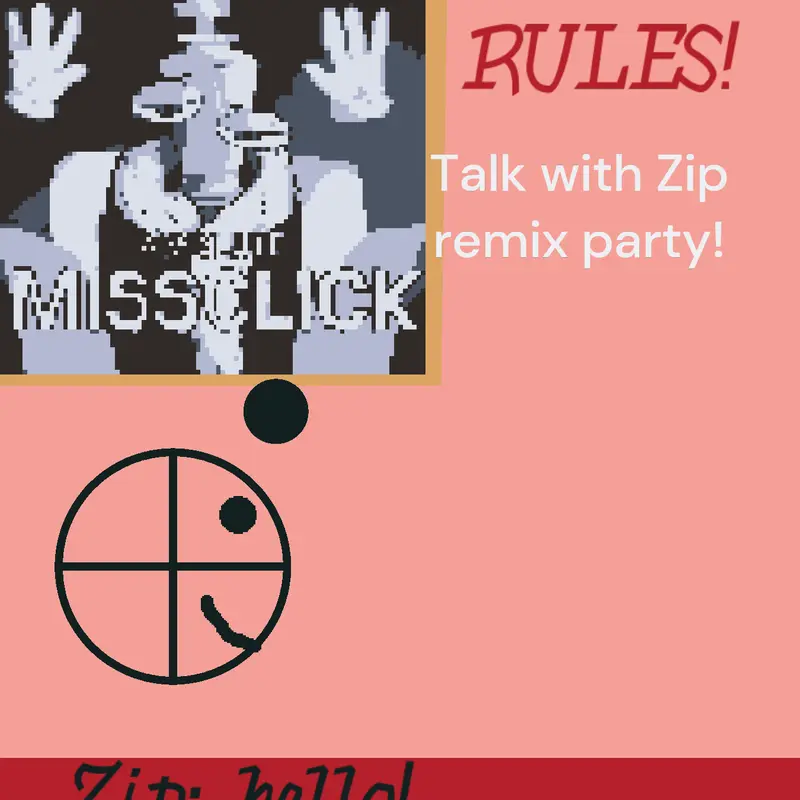 Talk with Zip! by @zip_with_a_gun_2026