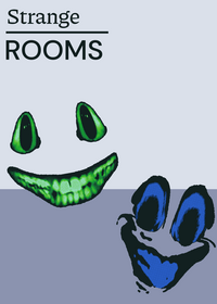 Strange rooms
