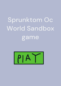 Sprunktom oc world sandbox