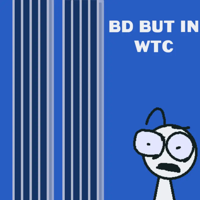 BD WTC by @PR_CASTLE_TTYN
