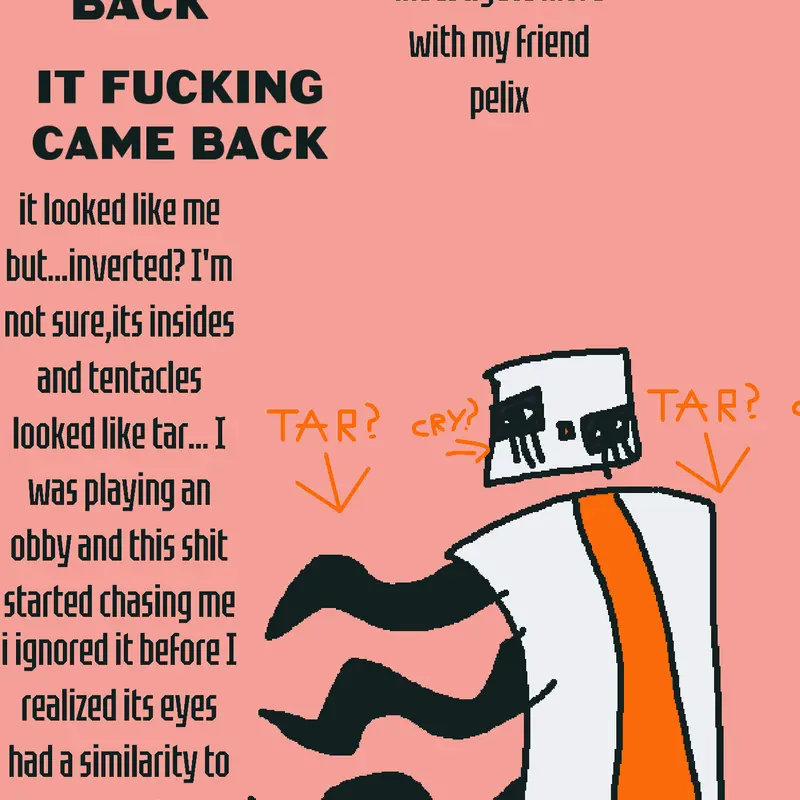 it came (haha it came) back by @bloxerthexd