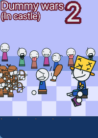 Dummy wars in castle 2
