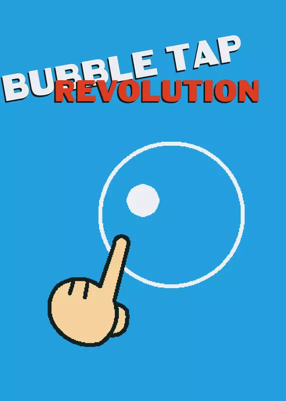 Bubble Tap Revolution by @Maple_Miles