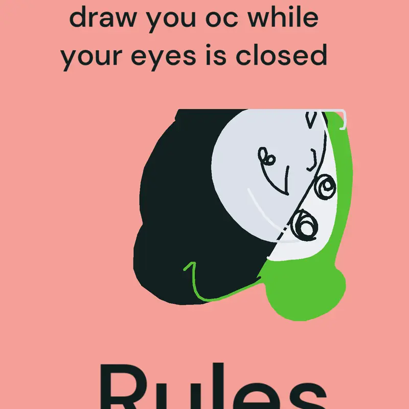 Eyes closed challenge by @DOORS_BRO777