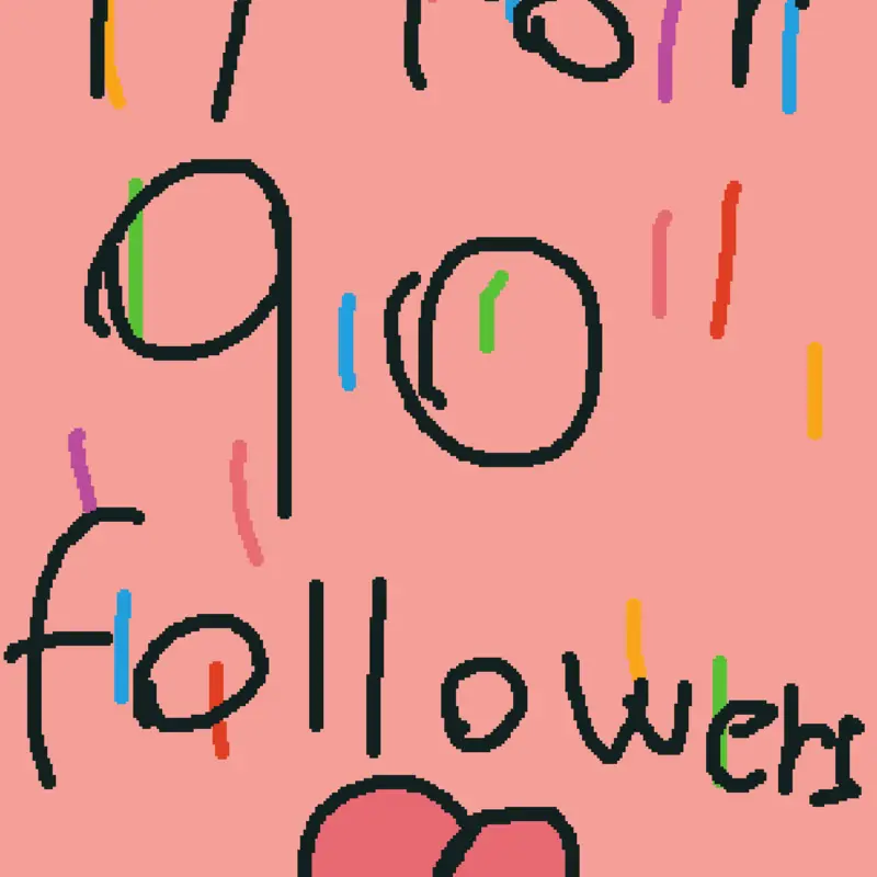 90 followers by @3RROR_TADC_fan