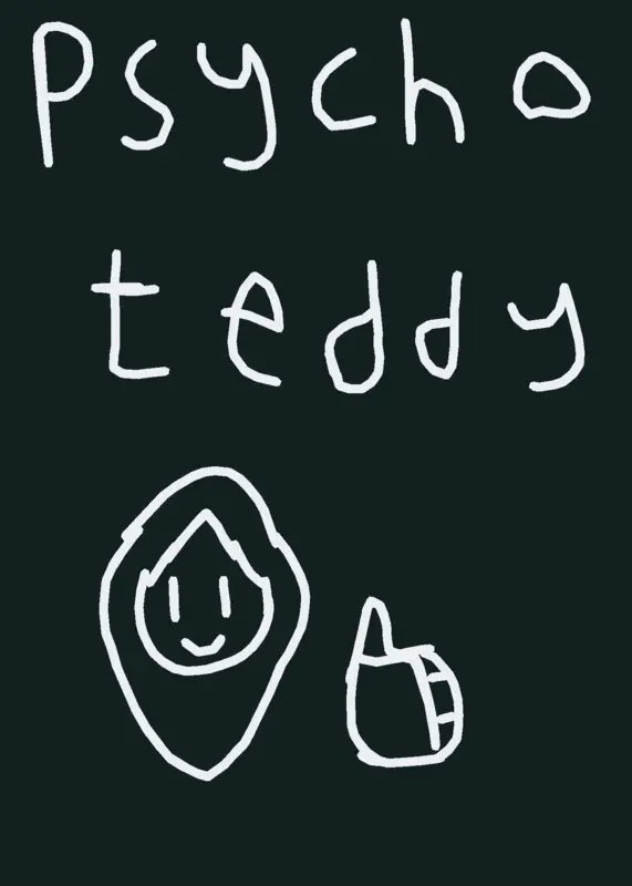 Psycho teddy by @Y0UR_L0C4L_C0SM0