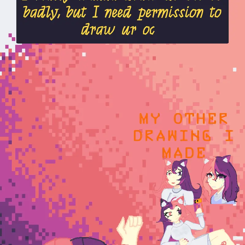 I need ur permission so i can draw u by @Mariko_