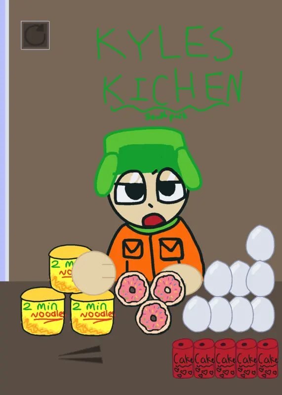 it’s kyles kitchen! Have fun by @SKELLY_YIPEE