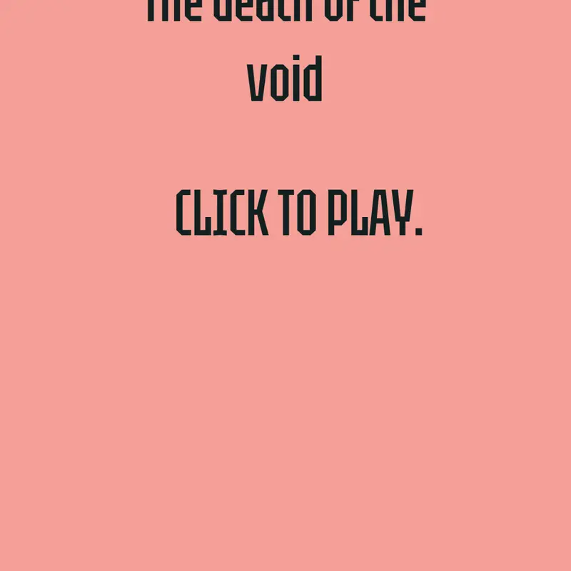 THE DEATH OF THE VOID by @kirdoird548