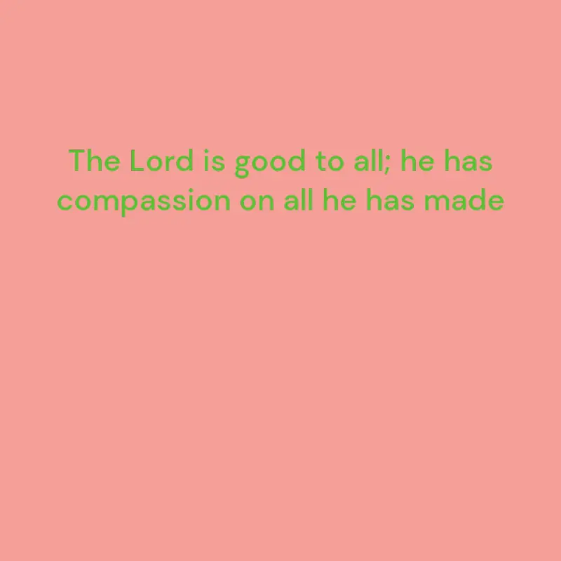 Psalm 145:9 by @nbby