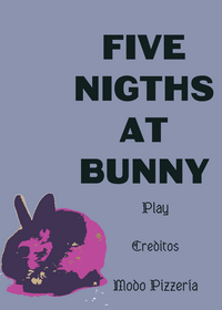 five nigths at bnuy me cansé de hacer la...