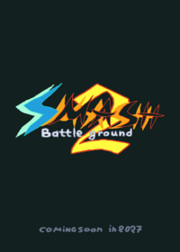 SMASH BATTLEGROUNDS 2 IS COMING SOON