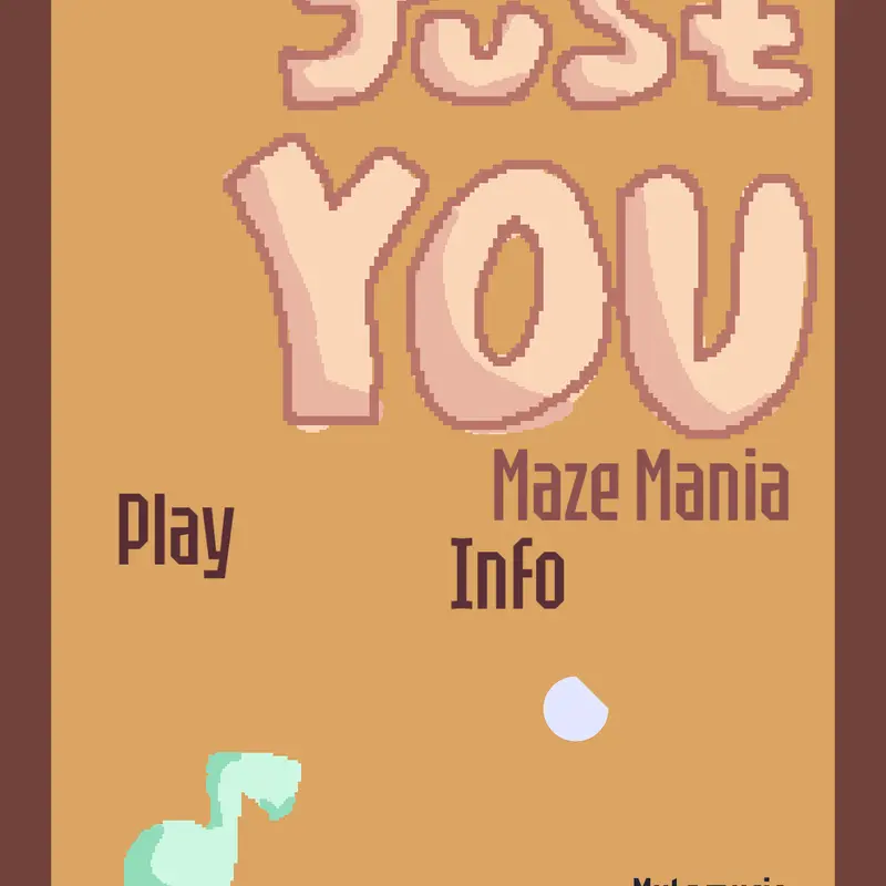 Just You: Maze Mania by @El2ctric
