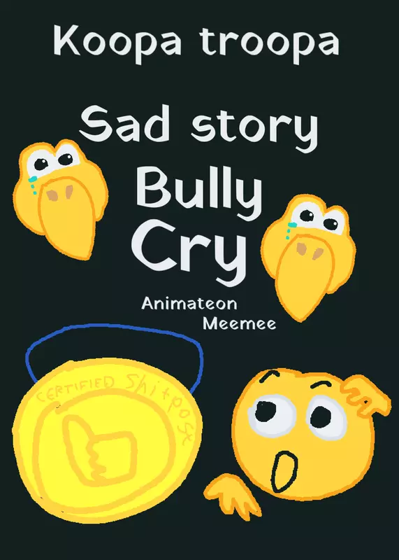 Koopa troopa sad story bully cry. by @sirbucket