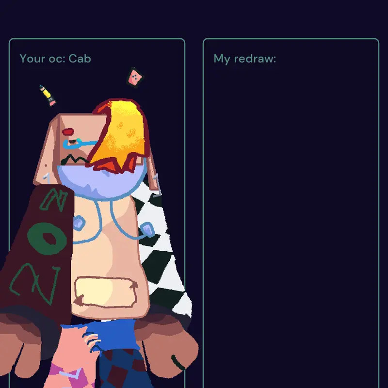 Idk by @Cab_crafts