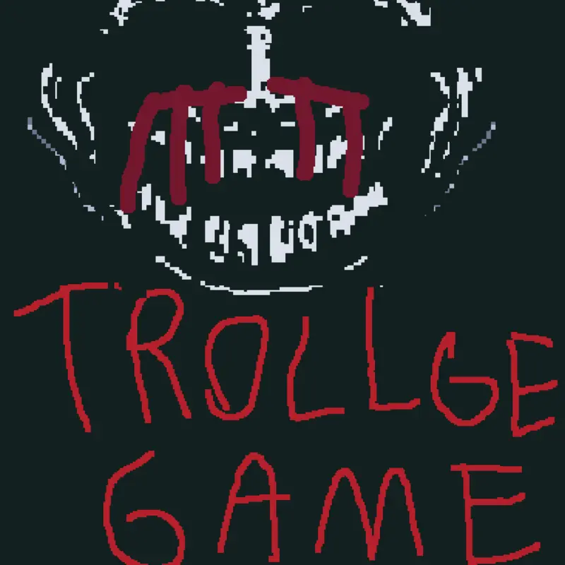 Game by @TrollgeTheCreator777