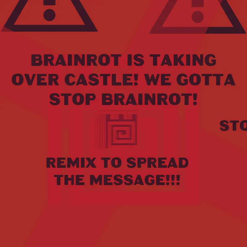 STOP BRAINROT by @1_chance_fangirl111