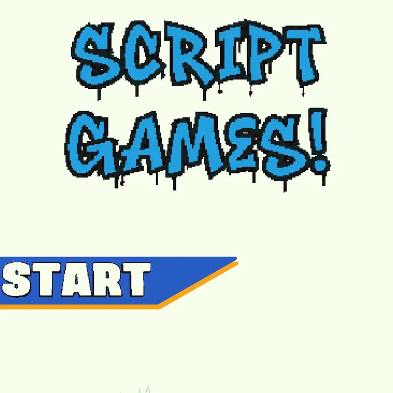 Script Games by @ThatOneCuteCat