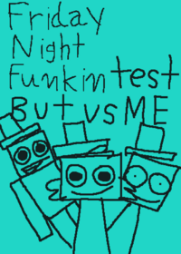 FNF test But Vs Me