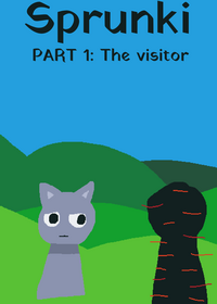 Sprunki part 1:The visitor