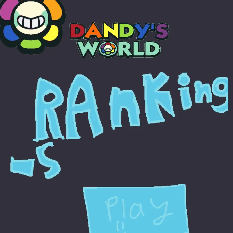 DANDYS WORLD RANKER(wip) by @to3st