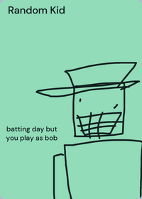 batting day but you’re bob