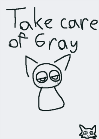 Take care of Gray