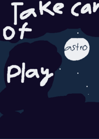 TAKE CARE OF ASTRO ☆☆