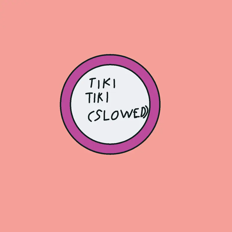 Tiki tiki (slowed) by @Louisnotfound