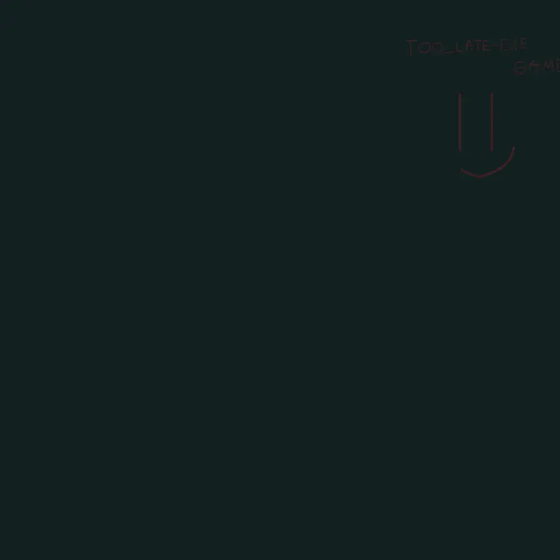 Game by @too_late-exe