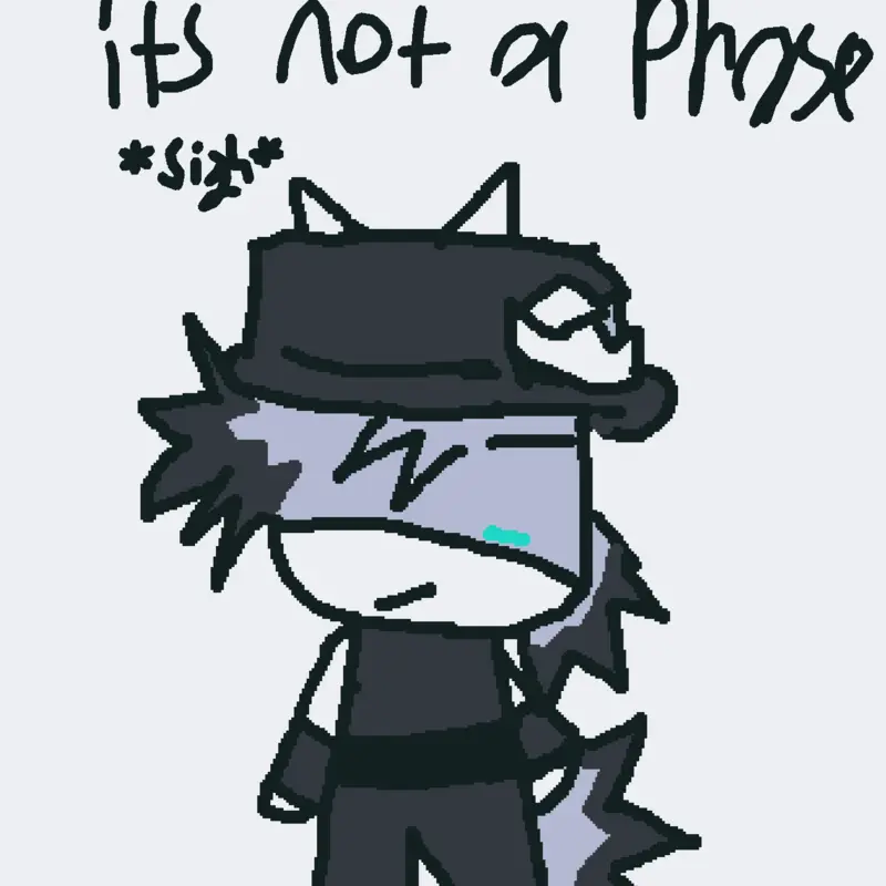It's not a phase by @S1L3NTST4R_FR3AK
