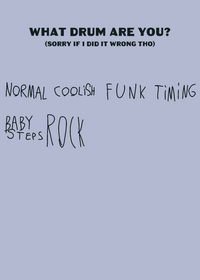 What drum are you?