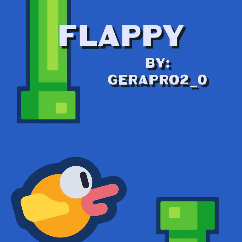 Flappy: a Song I've Made by @GeraPro2_0
