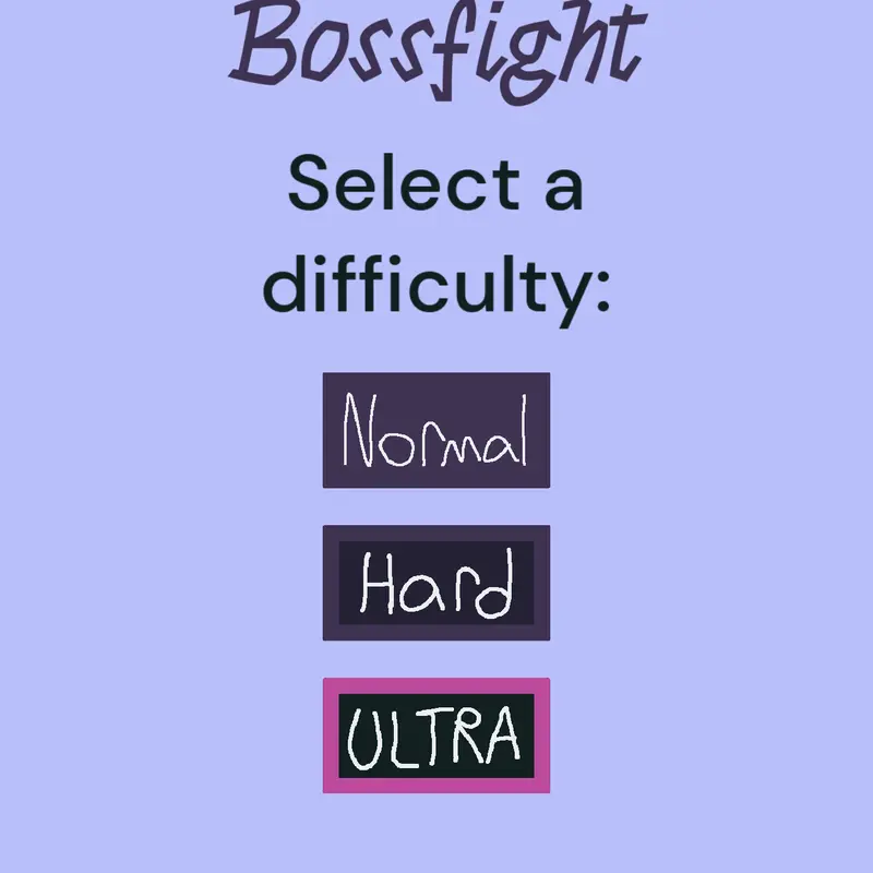 Bossfight with 3 modes! by @GhostyBob