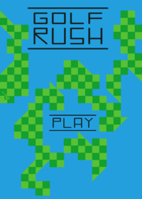 GOLF RUSH! [Release]