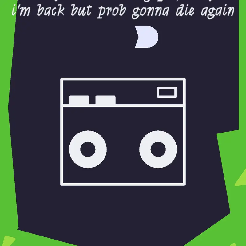 I'M BACK FROM THE GRAVE by @FloppaCas