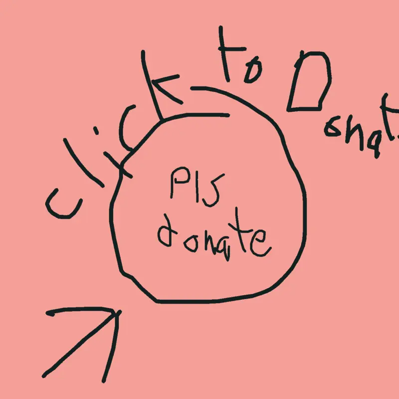 Pls donate:) by @DUCKLOVAH2
