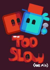 Too slow - FNF