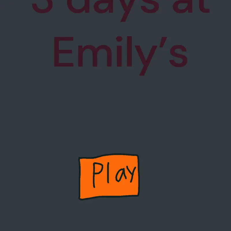 3 days at Emily’s by @explodableicegames